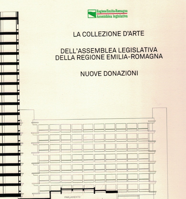 La Collezione d'Arte dell'Assemblea legislativa dell'Emilia Romagna (2017)