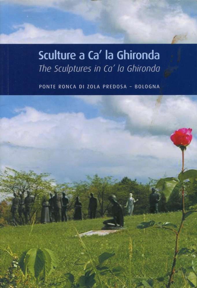Sculture a Ca' la Ghironda - Ponte Ronca  - Bologna (2008)